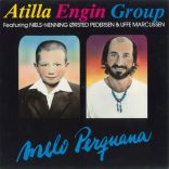 Atilla Engin Group Featuring Niels-Henning Ørsted Pedersen & Uffe Markussen 
