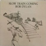 BoB dylan  Slow train coming