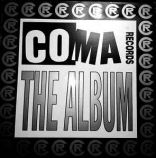 Coma Records the album
