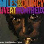 Miles & Quincy  Live at Montreux